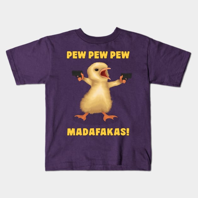 A Funny Bird Holding Guns And Says : PEW PEW PEW, MADAFAKAS! Kids T-Shirt by Ghean